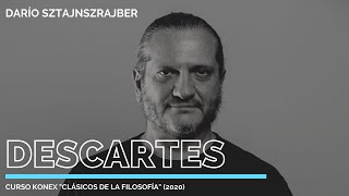 DESCARTES | Por Darío Sztajnszrajber