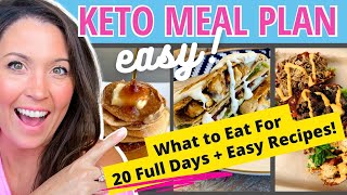 20 FULL DAYS OF KETO! Easy Keto Meal Plan Examples + Simple Recipes!