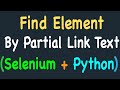 Locating Hyperlinks by Partial Link Text Using Selenium and Python