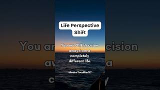One Shift That Changes Everything The Life Perspective You Didn T Know You Needed