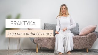 Krija Na Witalność i Aurę | Praktyka Jogi Kundalini na Krześle