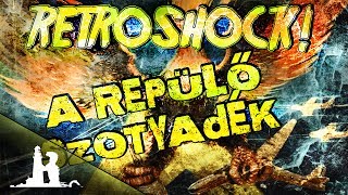 A Repülő Szotyadék 1957| RetroShock! 15