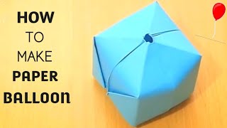 How To Make A Paper Balloon |  Blowing | Easy-Origami