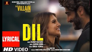 Dil (Lyrics) New Version : Ek Villain  | John, Disha, Arjun, Tara | Kaushik-Guddu | Lyrics Studio