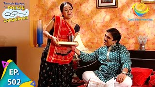 Taarak Mehta Ka Ooltah Chashmah - Episode 502 - Full Episode