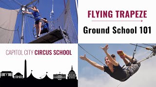 Flying Trapeze: Ground School 101 [Capitol City Circus School]
