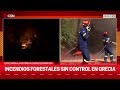 INCENDIOS FORESTALES SIN CONTROL en GRECIA