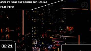 Flo Rida - GDFR ft. Sage The Gemini and Lookas  [Cubic Drove Release]