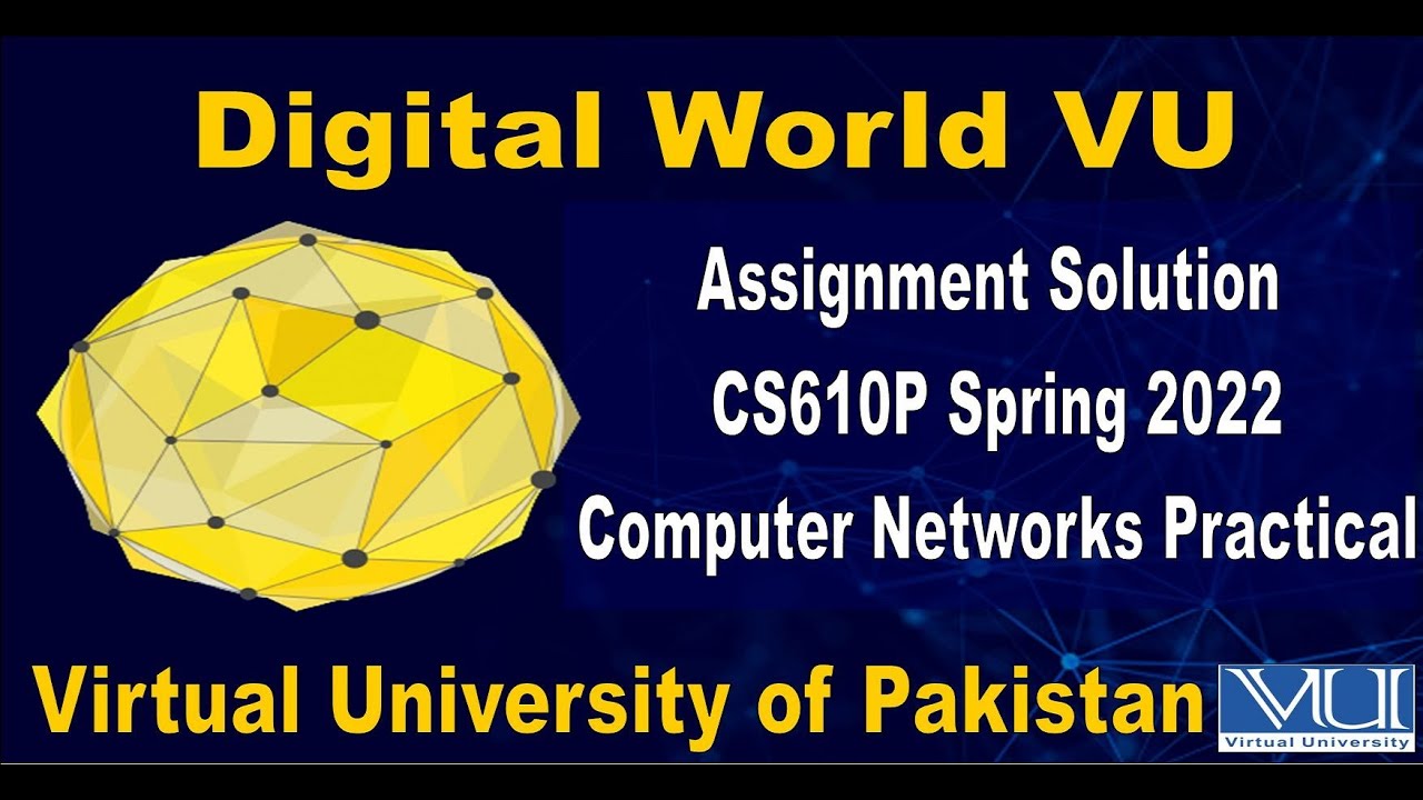 Cs610p Assignment Solution Spring 2022 Youtube Cs610p Assignment Solution Spring 2022 Youtube