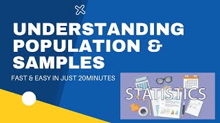 STATISTICS: Understanding Population, Sample & Sampling Techniques