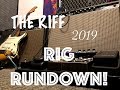 the rig rundown - 2019 vintage tones for the riff!