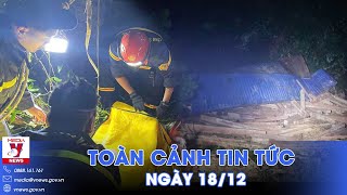 Toàn cảnh tin tức 24h: Hiện trường thương tâm tài xế xe kéo tử vong trong cabin sau khi lao vực