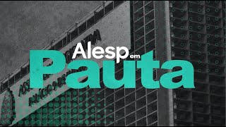 Alesp em Pauta 2ª Edição - 31/01/2025