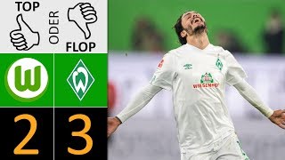 VfL Wolfsburg - Werder Bremen 2:3 | Top oder Flop?