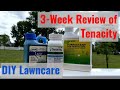 [Tenacity] 3-week review of Tenacity application for DIY lawncare