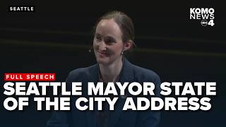 FULL SPEECH: Seattle Mayor Katie Wilson gives State of the City address
