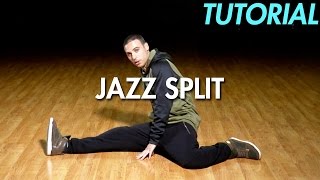How to do a Jazz Split (Dance Moves Tutorial) | Mihran Kirakosian