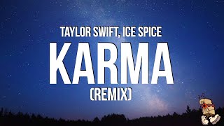 Taylor Swift - Karma (Lyrics) feat. Ice Spice