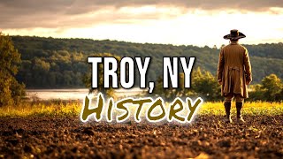 History of Troy, NY