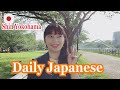 [Shin-Yokohama Vlog] Bahasa Jepang digunakan di kereta dan toko