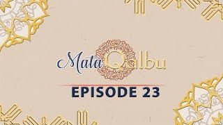 Mata Qalbu Episode 23 Bersatu Dalam Allah Part 1