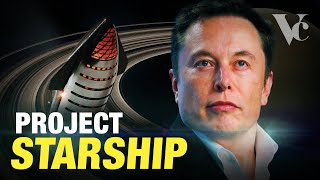 Starship: How Elon Musk is Building a Railroad to Space (SpaceX)