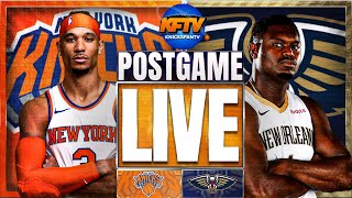 Knicks vs Pelicans - Post Game Show EP 486 (Highlights, Analysis, Live Callers)