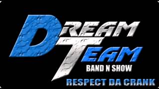 DREAMTEAM BAND- READY (4/12/13)