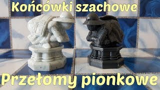 SZACHY 65# Przełomy pionkowe w końcówkach szachowych. Pionkówki szachowe, koniec gry w szachach