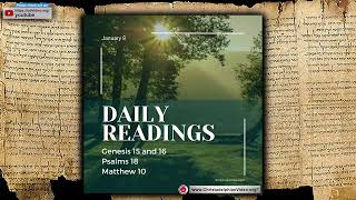 Bible readings for January 8th Genesis 15, 16; Psalm 18; Matthew 10