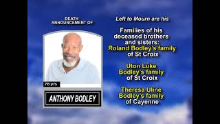 Anthony Bodley ~ Long Obituary