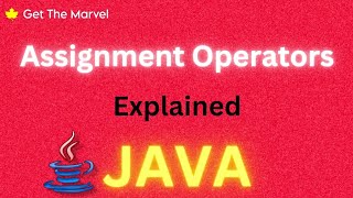 Mastering Assignment Operators in Java: A Beginner's Guide