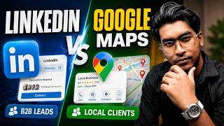 How to Get Clients: LinkedIn vs Google Maps Outreach | Abrar Khan