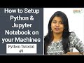 How to Setup Python and Jupyter | Python Tutorial #1 |  TalentSprint