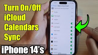 iPhone 14/14 Pro Max: How to Turn On/Off iCloud Calendars Sync