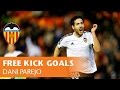 FREE KICK GOALS | DANI PAREJO | VALENCIA CF