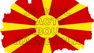 10 Cool Facts About Macedonia #Shorts