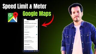 How To Show Speed Limit and Speedometer in Google Maps | Step by Step Guide