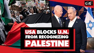 US blocks UN from recognizing Palestine, while Israel attacks Iran