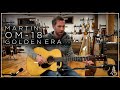 Martin OM-18 Golden Era