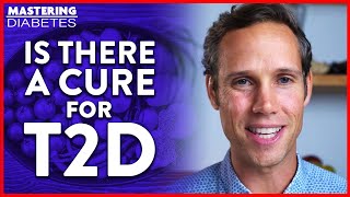 Is There a Cure for Type 2 Diabetes | Mastering Diabetes | Robby Barbaro