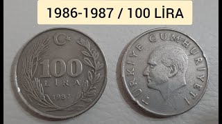 Eski Madeni 100 Lira 1986-1987 Yılllarında Kullanılan Türk Lirası İncelemesi( Turkish 100 LİRA Coin)