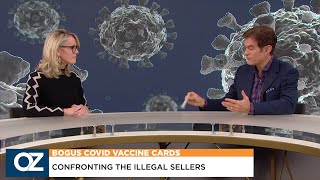 Bogus Covid Vaccine Cards: Dr. Oz and Deborah Norville Discuss Confronting The Illegal Sellers 