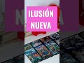 Nueva ILUSIÓN #tarot #almasllamasgemelas #tarotreading #tarotamor #horoscopo va ilusión