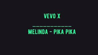 Melinda - Pika Pika (Audio)