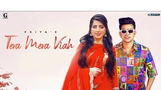 Tera Mera Viah : PRIYA (Official Song) Jass Manak | MixSingh | New Punjabi Songs 2019
