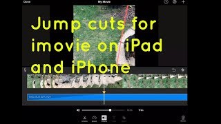 Jump cuts and splitting clips in iMovie iPad & iPhone