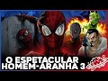 FIZEMOS O ESPETACULAR HOMEM-ARANHA 3 FILME COMPLETO, COMO DEVERIA SER????