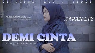 Demi Cinta-Sarah Liy (Offcial Musik Video) Lagu Slow Rock Terbaru 2024