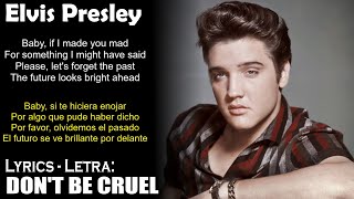 Elvis Presley - Don't Be Cruel (Lyrics Spanish-English) (Español-Inglés)